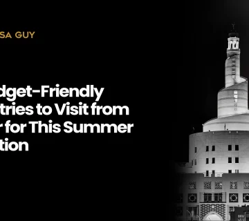 10 Budget-Friendly Countries to Visit from Qatar for This Summer Vacation